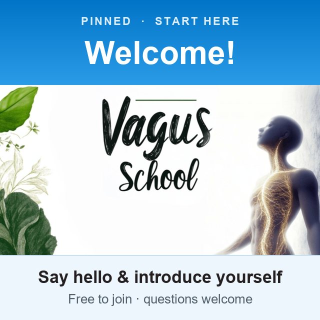 Welcome! The Vagus School banner, with a glowing nervous system, and the words: say hello and introduce yourself